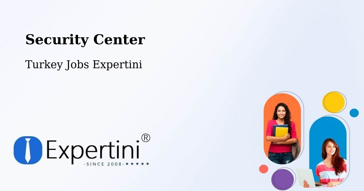 Security & Compliance – Ortahisar - Turkey Jobs Expertini