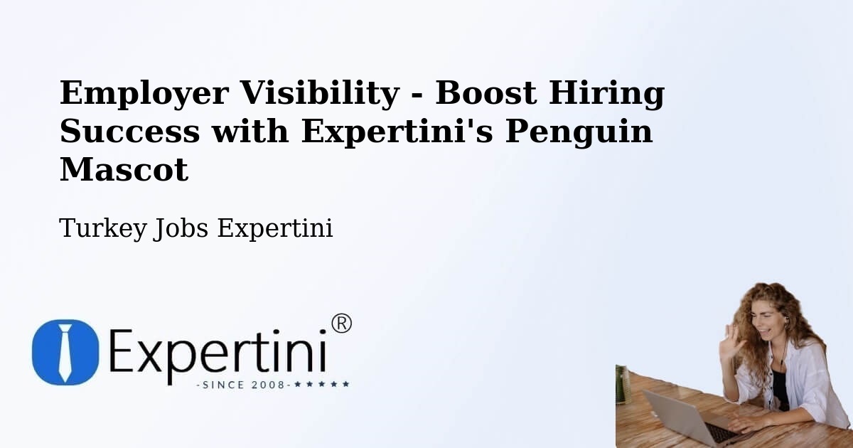 CV and Resume Visibility Optimization – Ortahisar - Turkey Jobs Expertini